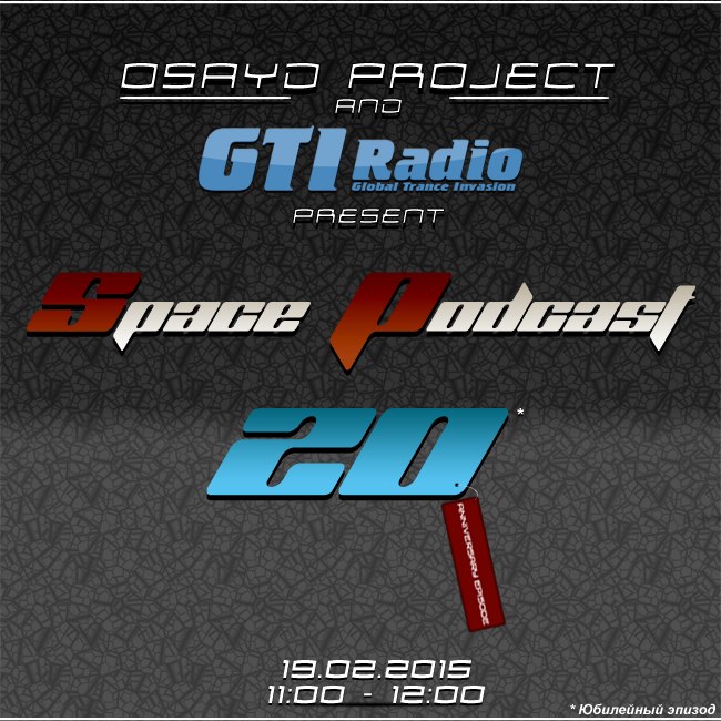 Юбилейный 20 выпуск радио-шоу Space Podcast